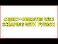 Object-oriented web scraping with Python