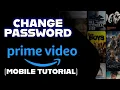 How to Change Password in Amazon Prime 2025