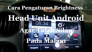 Download Cara Agar Head Unit Abdroid Tidak Silau Pada Malam Hari MP3