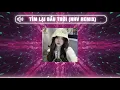 Download Lagu Tìm Lại Bầu Trời (NHV Remix) - Nhạc Trẻ Cũ Remix Mới | Anh khóc vì giờ đây anh đã mất em rồi Remix