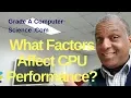 What Factors Affect CPU Performance