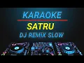 Karaoke Satru - Denny Caknan x Happy Asmara remix by jmbd