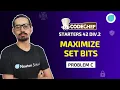 Maximize Set Bits MAXIMISEBITS Codechef Starters 42 Div2 Problem C