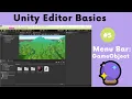 Unity Editor Basics Menu bar GameObject