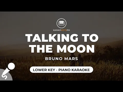 Download MP3 Talking To The Moon - Bruno Mars (Lower Key - Piano Karaoke)