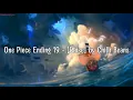 Download Lagu One Piece ED 19 - [Raise] by Chilli Beans - Romaji Lyrics