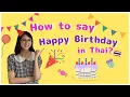 Download Lagu Learn Thai: How to say Happy Birthday in Thai