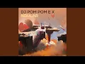 Download Lagu Dj Pom Pom E (Remix)