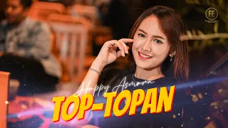 happy asmara top topan official music video kulo pun angkat tangan