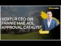 Voxtur Analytics CVE VXTR OTCMKTS VXTRF CEO Jim Albertelli Interview on Fannie Mae AOL Approvals