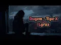 Lagu Tipe-X | Dugem ( Lyrics )