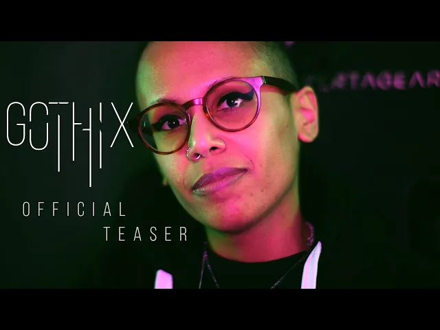 Gothix Documentary Teaser