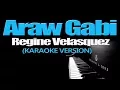 Download Lagu ARAW GABI - Regine Velasquez (KARAOKE VERSION)