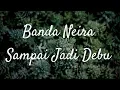 Download Lagu Banda Neira - Sampai Jadi Debu ft Gardika Gigih (Karaoke)