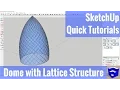 Download Lagu Modeling a Dome with Lattice Structure in SketchUp