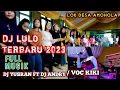 Download Lagu DJ LULO TERBARU 2023/FULL MUSIC BY DJ YUSRAN DJ ANDRY VOC KIKI