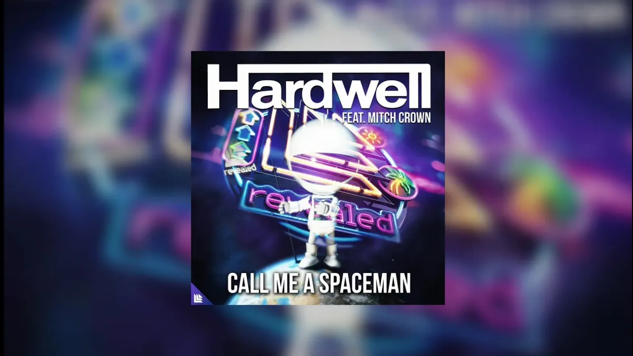 Call Me A Spaceman 2018 (Olly James Mashup) - Hardwell x Olly James feat. Mitch Crown...