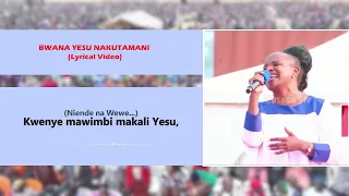 evangelist ezekiel bwana yesu nakutamani kaa nami lyrical video