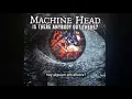 Machine head - is there anybody out there (sub español)