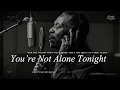Lagu You’re Not Alone Tonight — A 1950s Soul Ballad of Quiet Strength | Jerry’s Sound Room