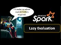 Spark Lazy Evaluation in 10 Minutes