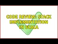 Code Review Stack Implementation in Scala