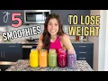 5 SMOOTHIES FOR THE WEEK TO LOSE WEIGHT Yovana