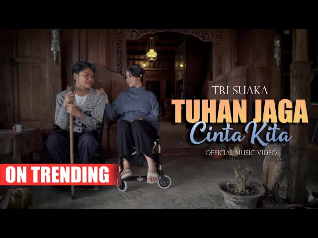 Download MP3 TRI SUAKA - TUHAN JAGA CINTA KITA (OFFICIAL MUSIC VIDEO)