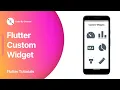 Custom Widget Flutter Flutter Tutorials