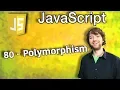 JavaScript Programming Tutorial 80 - Polymorphism