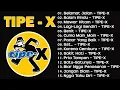 Download Lagu Lagu Terbaik Tipe X [ Full Album ] - Lagu Indonesia Terbaik \u0026 Terpopuler Sepanjang Masa
