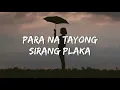 The Juans - Sirang Plaka (Lyrics)