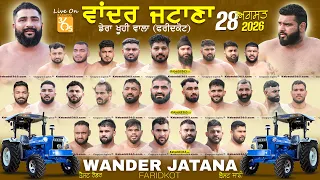 🔴[Live] Wander Jatana (Faridkot) Kabaddi Tournament 28 Aug 2026 | Today Kabaddi Live