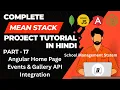 MEAN Stack Full Project in Hindi Part 17 Angular Home Page Events Gallery API Integration