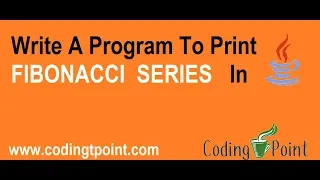 Java Programming - Fibonacci Series