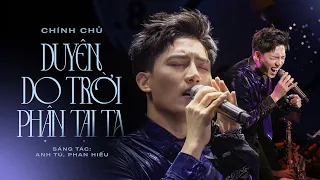 Duyên do trời phận tại ta