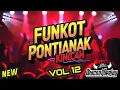 Lagu DUGEM FUNKOT PONTIANAK PUMPIN VOL 12 MELODY KINCAH 2026  - OKACOOL DEEJAY