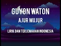 Lagu Guyon waton - Ajur Mumur (Lirik dan terjemahan Indonesia )