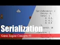 Serialization Levels Game Engine Concepts