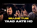 MUJHE TUM YAAD AATE HO (REMIX) - NUSRAT FATEH ALI KHAN X NOCTUNE