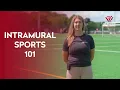 Intramural Sports 101