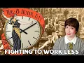 The 40-hour Week was Meant to be Temporary