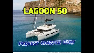 Lagoon 50 Review.  Perfect Catamaran for Crewed Charter.  Too Big for just a couple to handle?