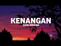 Download Lagu Sasya Arkhisna - kenangan | Lirik
