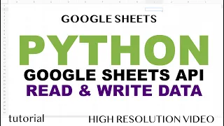 Google Sheets - Python API Read Write Data