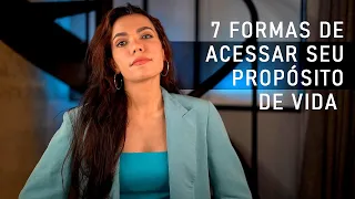 IDENTIFIQUE SEU PROPÓSITO: 7 FORMAS CLARAS DE DESCOBRIR SUA MISSÃO DE VIDA! - DesprogrAME-SE!