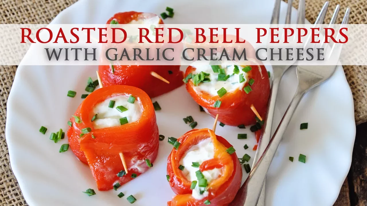 Roasted Red Bell Peppers with Garlic Cream Cheese