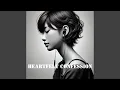 Heartfelt Confession