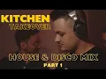 Lagu DJ Ted – Kitchen Takeover | House \u0026  Disco Mix | Part 1