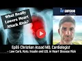 Christian Assad MD Cardiologist - Low Carb Keto Insulin and LDL in Heart Disease Risk